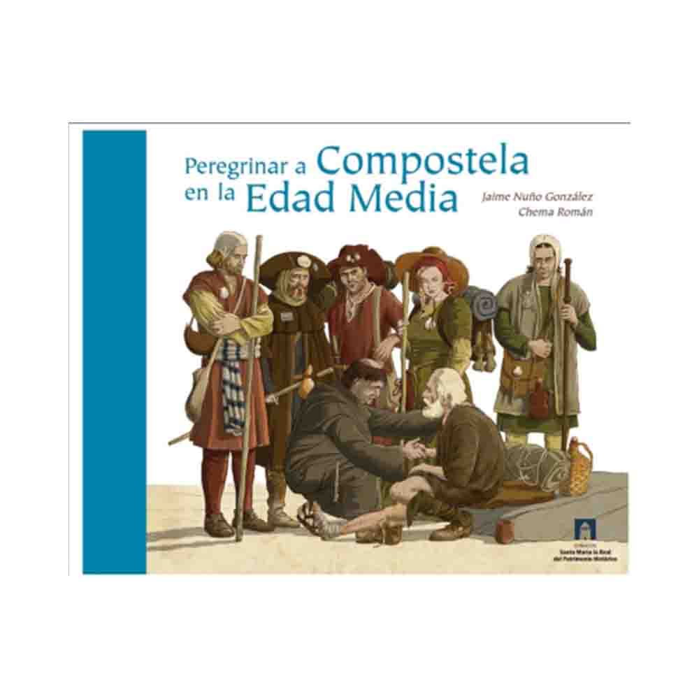 Peregrinar a Compostela en la Edad Media 1