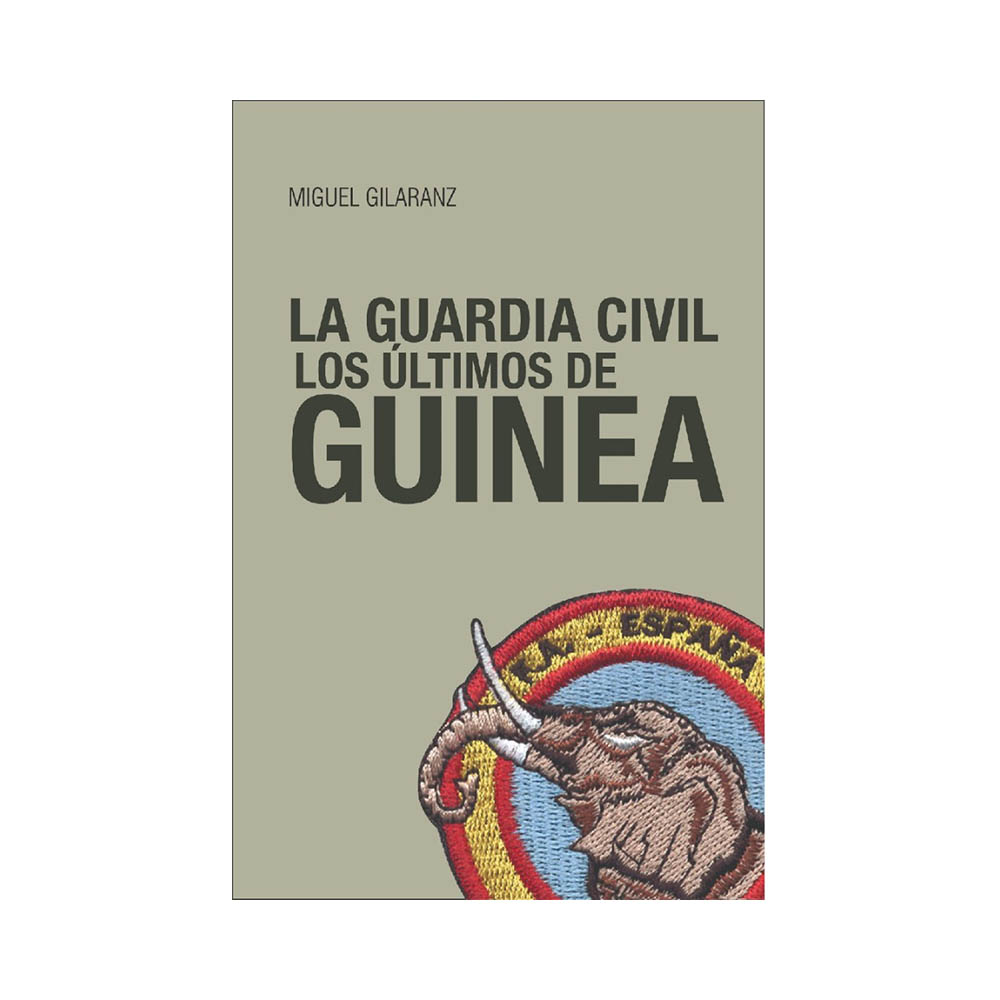 La Guardia Civil, Los Últimos de Guinea