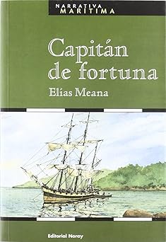 DVDTOTAL Capitán De Fortuna (Narrativa Marítima) [paperback] Elías Meana [Feb 10, 2014]