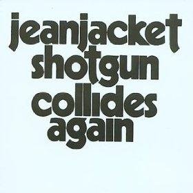 DVDTOTAL Collides Again [audioCD] Jean Jacket Shotgun