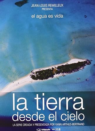 DVDTOTAL La Tierra desde el cielo: El agua es vida [DVD] [dvd] [2009]