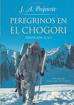 DVDTOTAL Peregrinos En El Chogori (TRAVESÍAS) [paperback] Pujante, Josep A.,TRUJILLO, PEP [Aug 25, 2010]