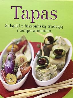 DVDTOTAL Tapas Zakąski z hiszpańską tradycją i temperamentem [hardcover] [Jun 01, 2018]