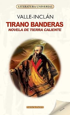 DVDTOTAL Tirano Banderas [paperback] Valle-Inclán, Ramón del [Jan 01, 2013]