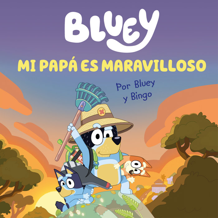 Bluey Mi Papá es Maravilloso