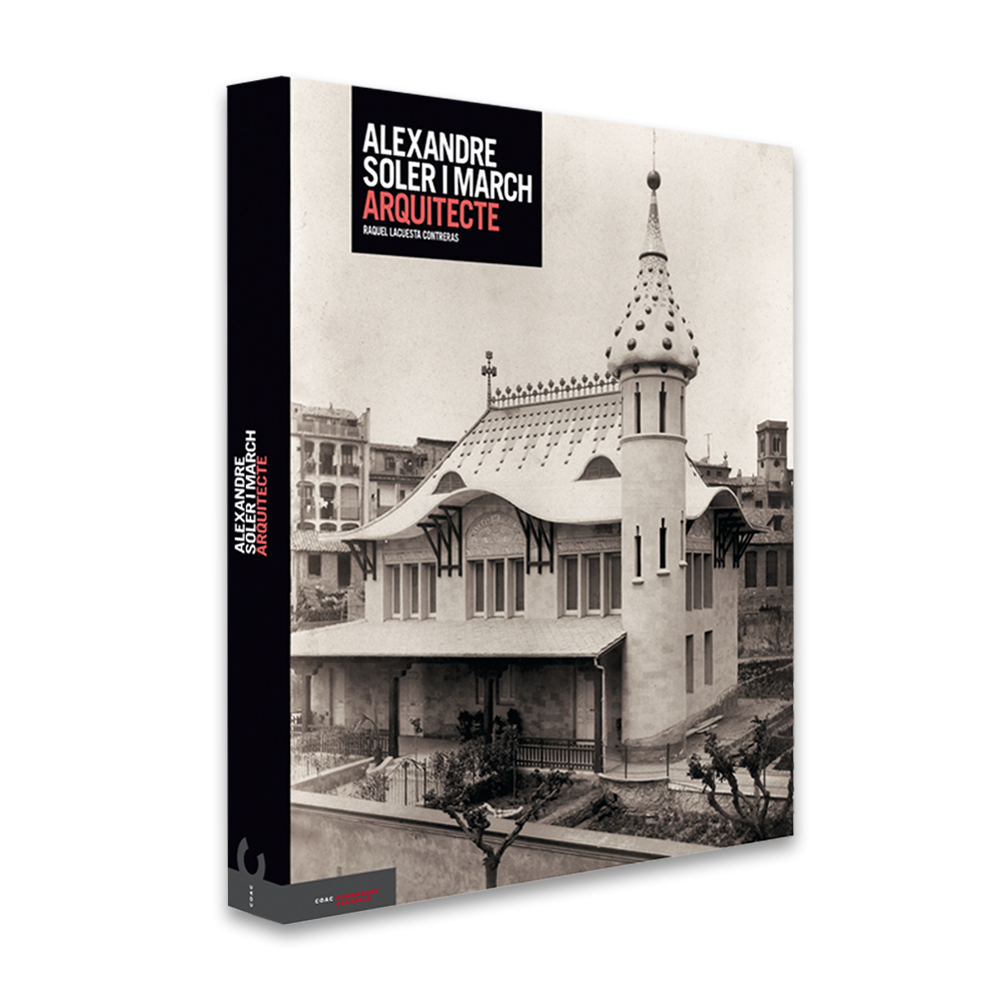 Alexandre Soler i March, arquitecte - Raquel Lacuesta