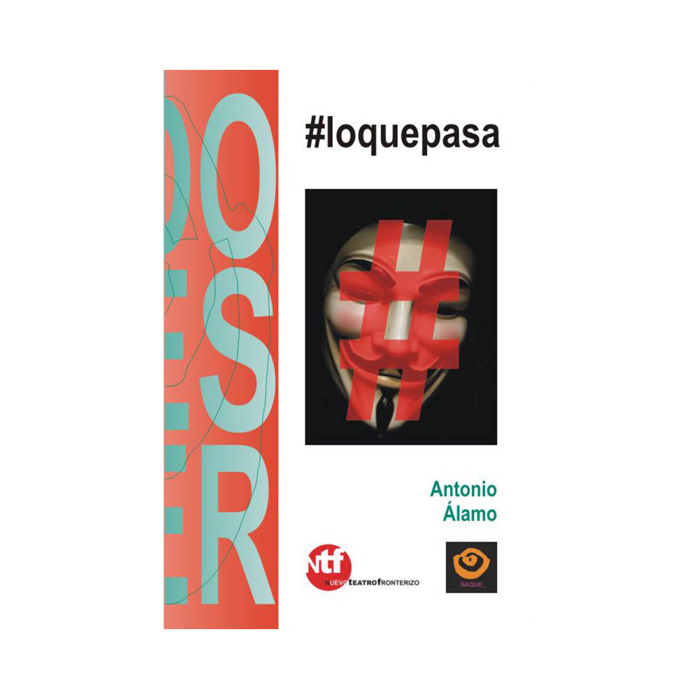 #Loquepasa - Antonio Álamo