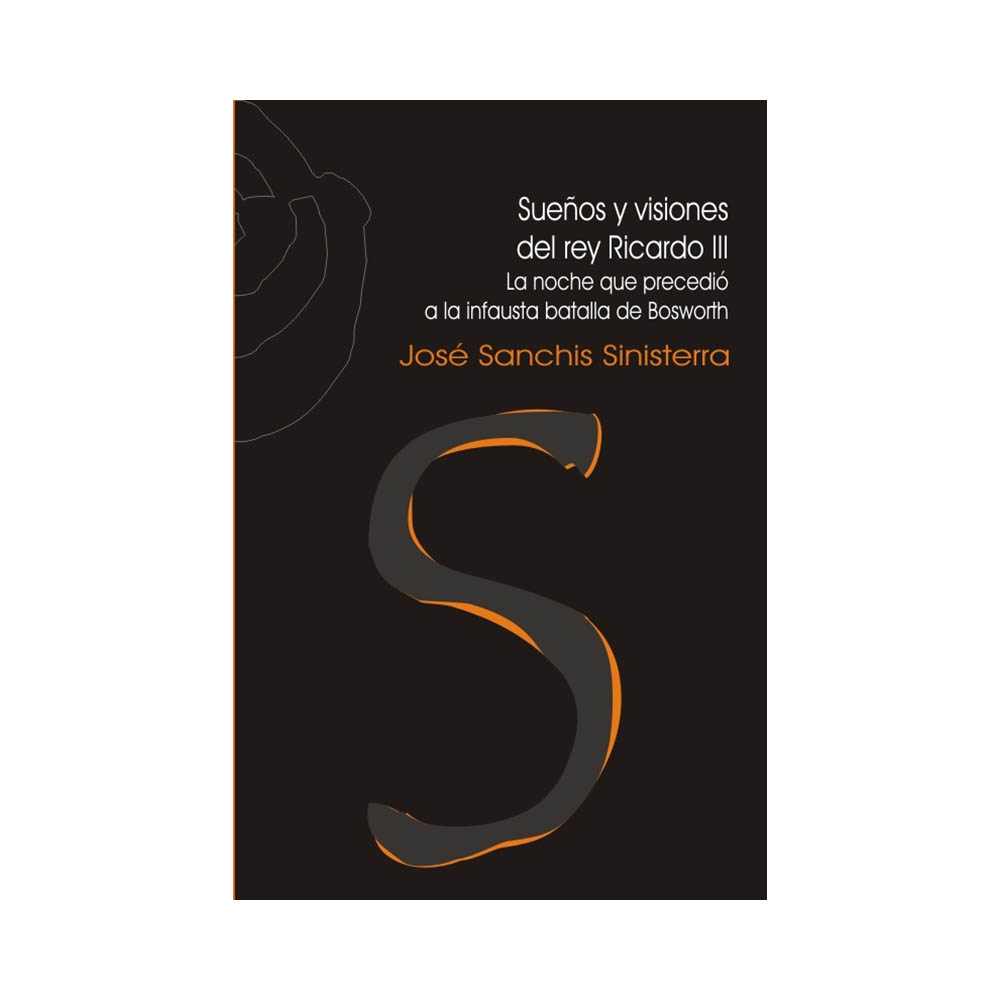 Sueños y visiones del Rey Ricardo III.