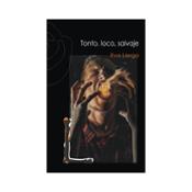 miniatura Tonto, loco, salvaje.