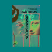 miniatura Prácticas de Dramatización. Tomás Motos y Francisco Tejedo