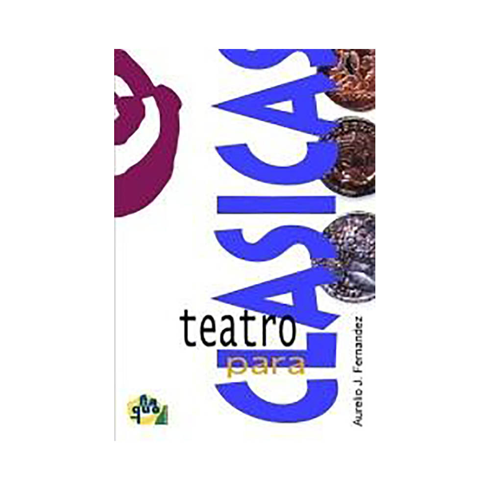 Teatro para clásicas. Aurelio J.Fernández