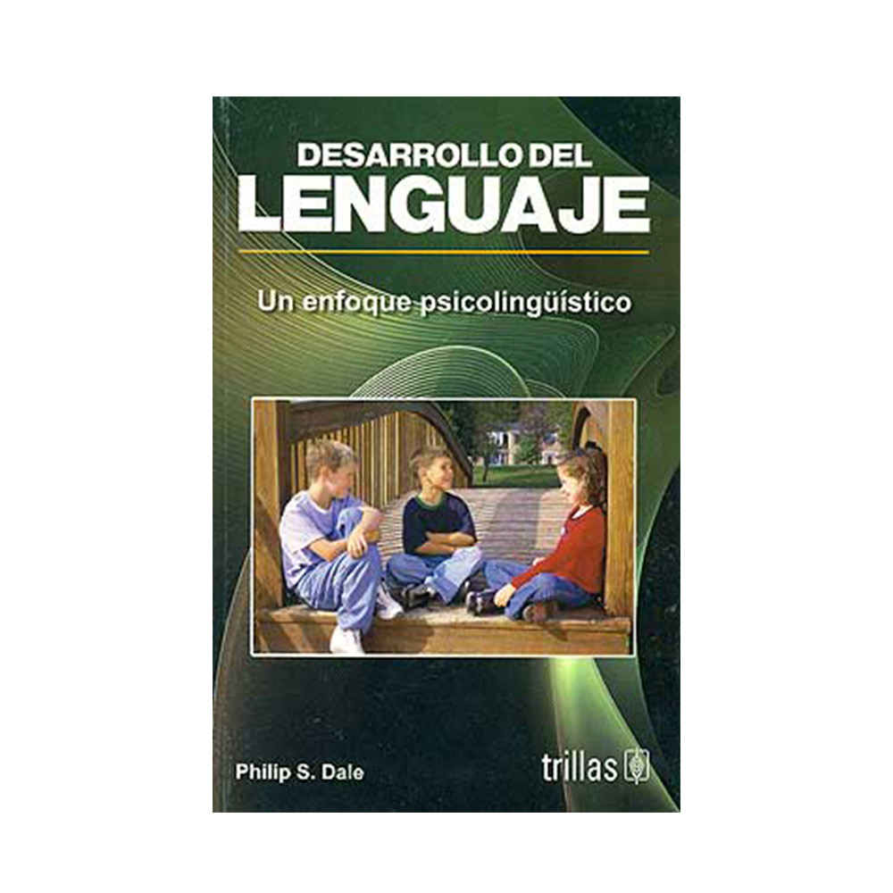 Desarrollo del lenguaje. Un enfoque psicolingüístico
