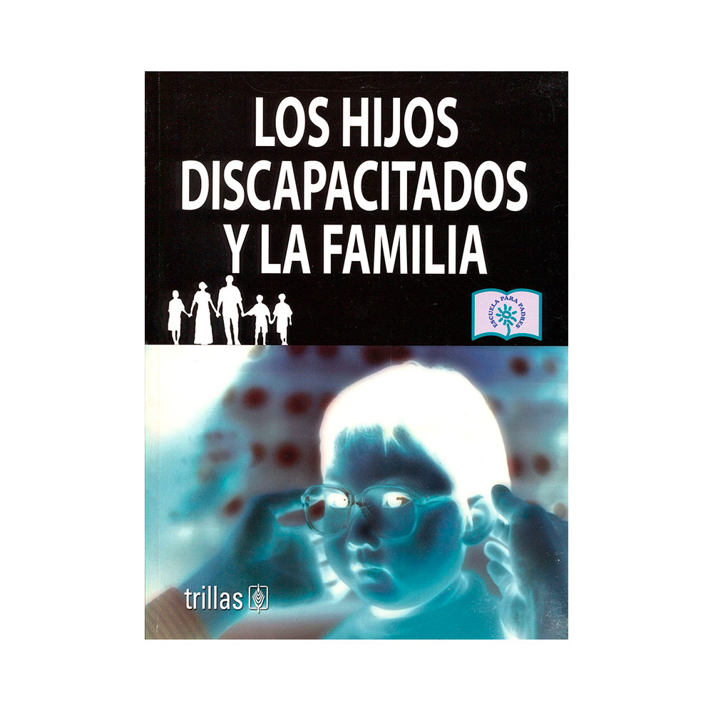 Los hijos discapacitados y la familia