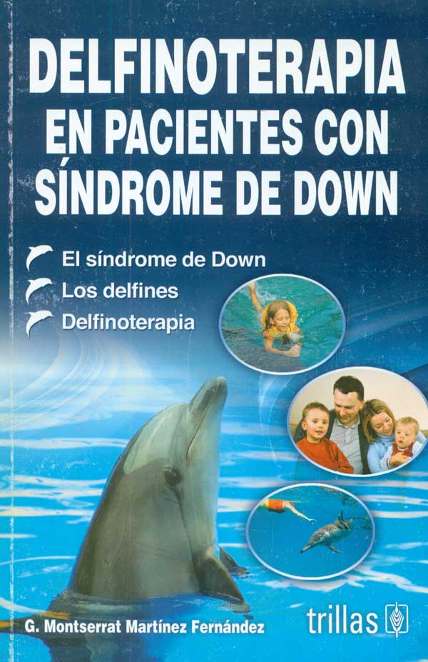 Trillas Delfinoterapia en pacientes con Síndrome de Down