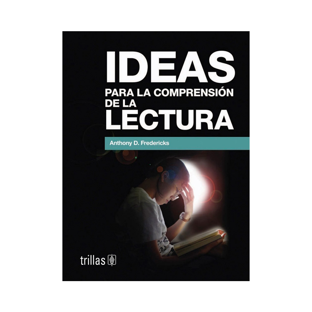 Trillas Ideas para la comprensión de la lectura.