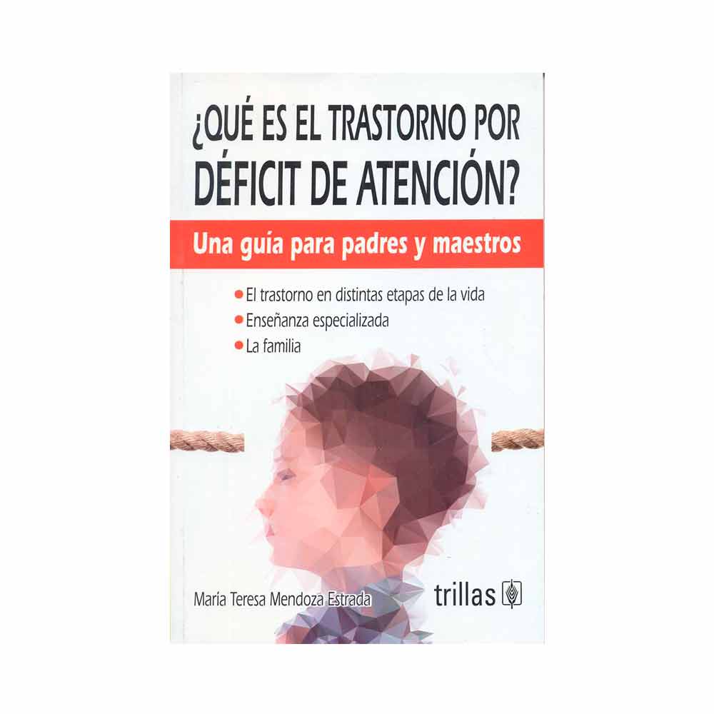 ¿Qué es el trastorno por déficit de atención? Una guía para padres y maestros