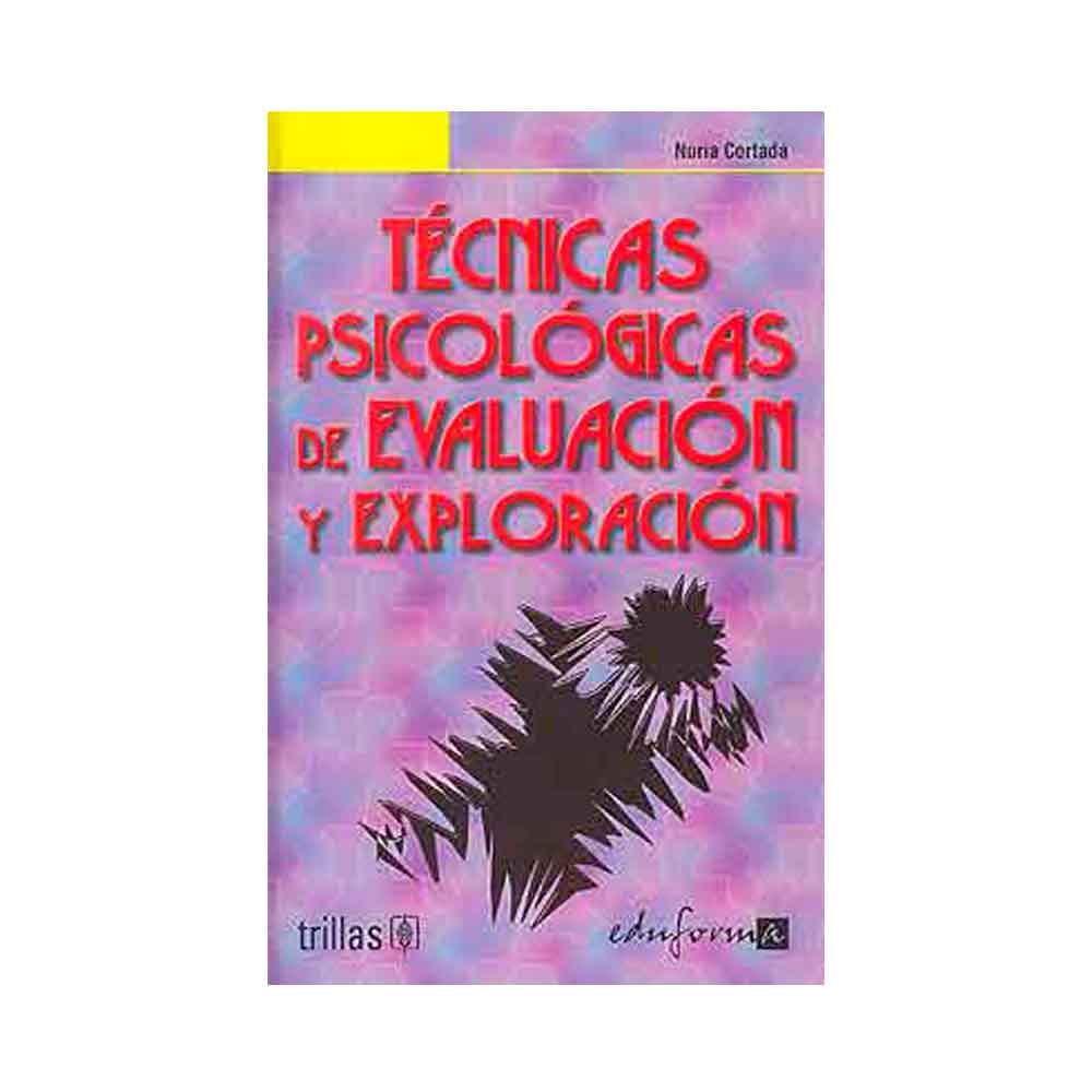 Técnicas psicológicas de evaluación y exploración