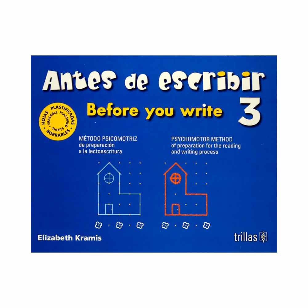 Antes de escribir 3 (Before you write). Método psicomotriz de preparación a la lectoescritura