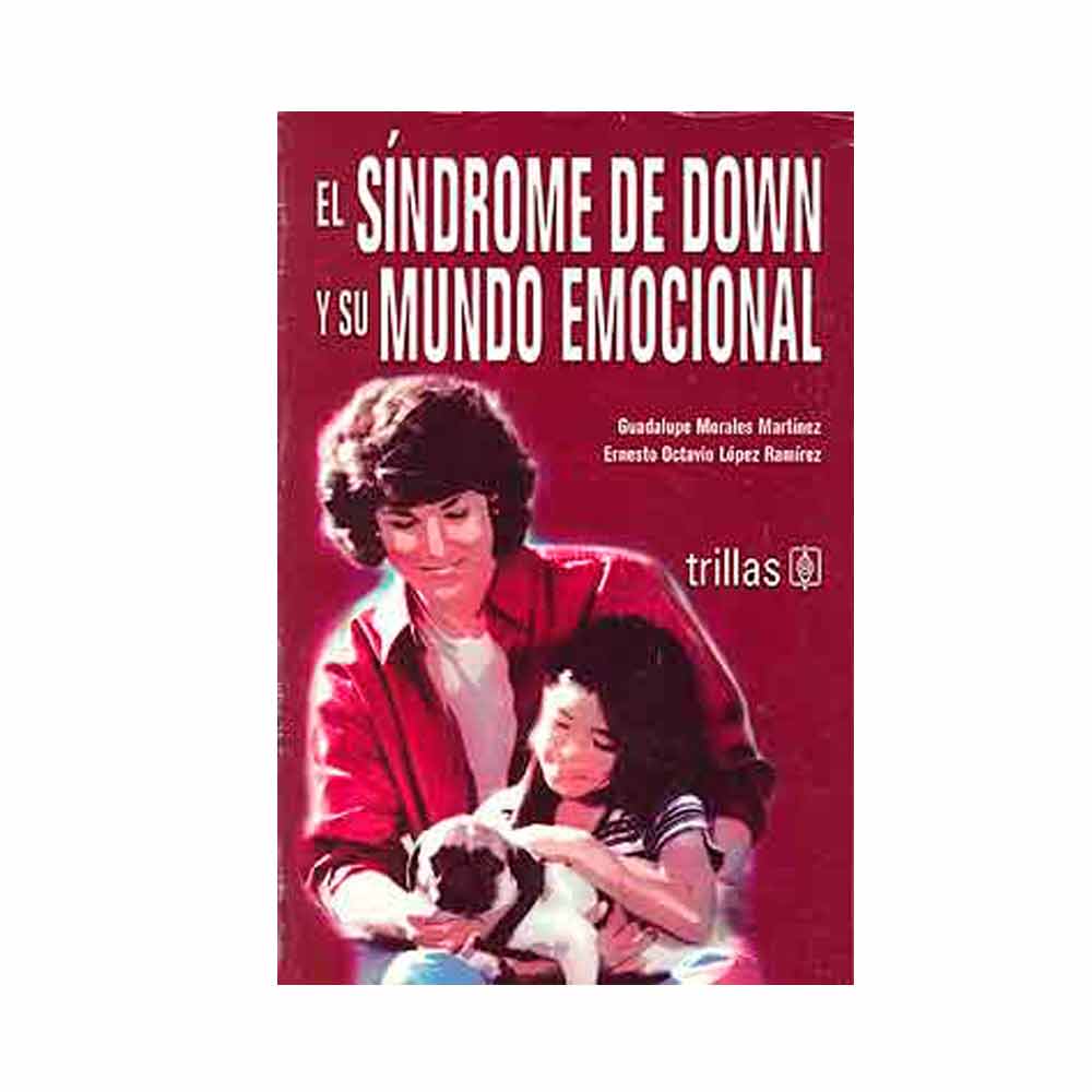 El síndrome de Down y su mundo emocional