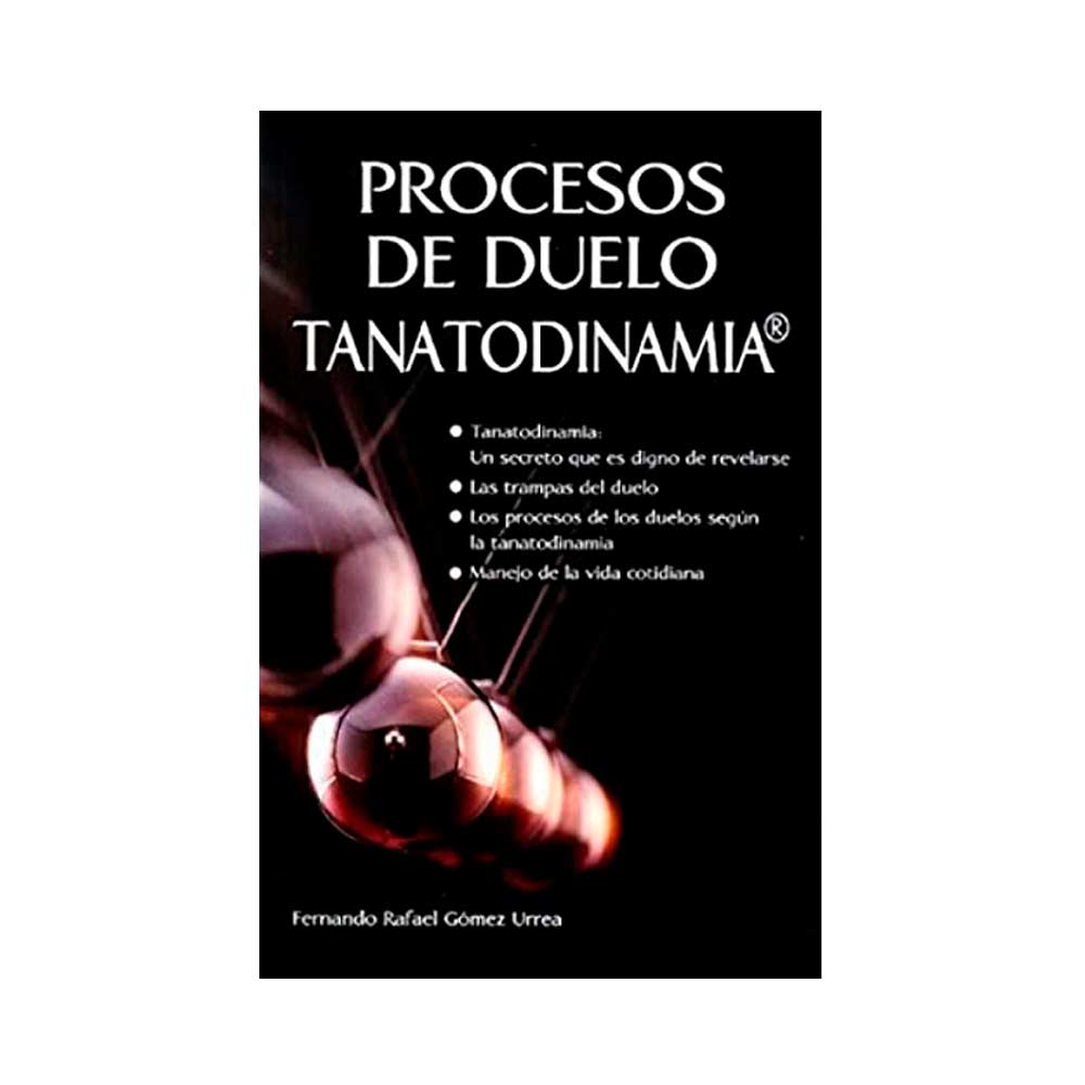 Procesos de duelo. Tanatodinamia
