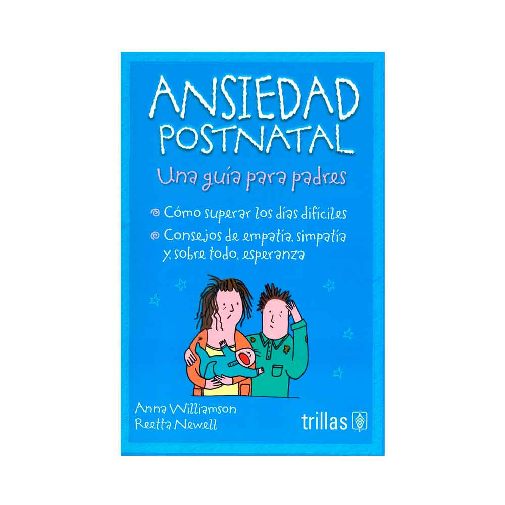 Ansiedad postnatal. Una guía para padres