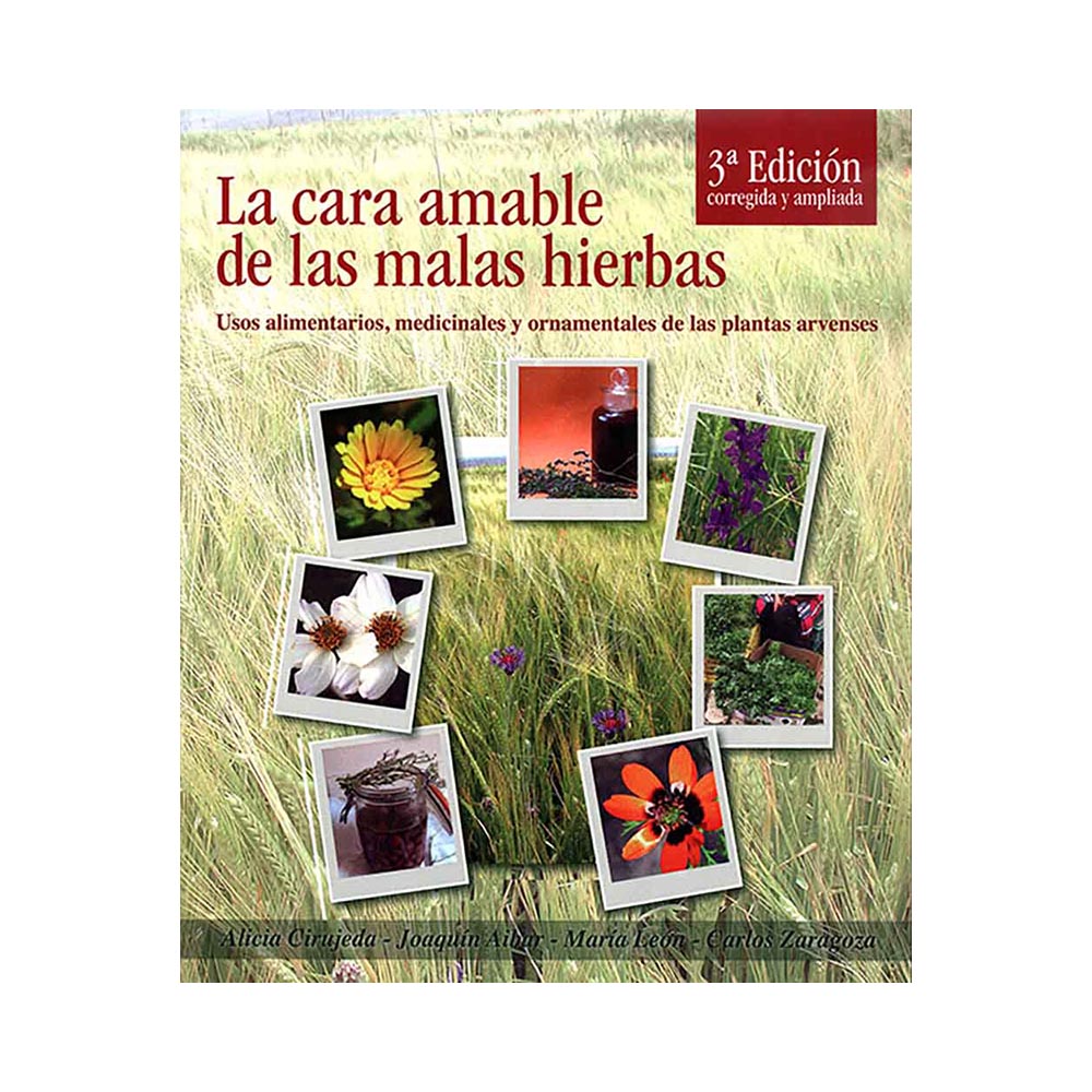 La cara amable de las malas hierbas, 3ª ed