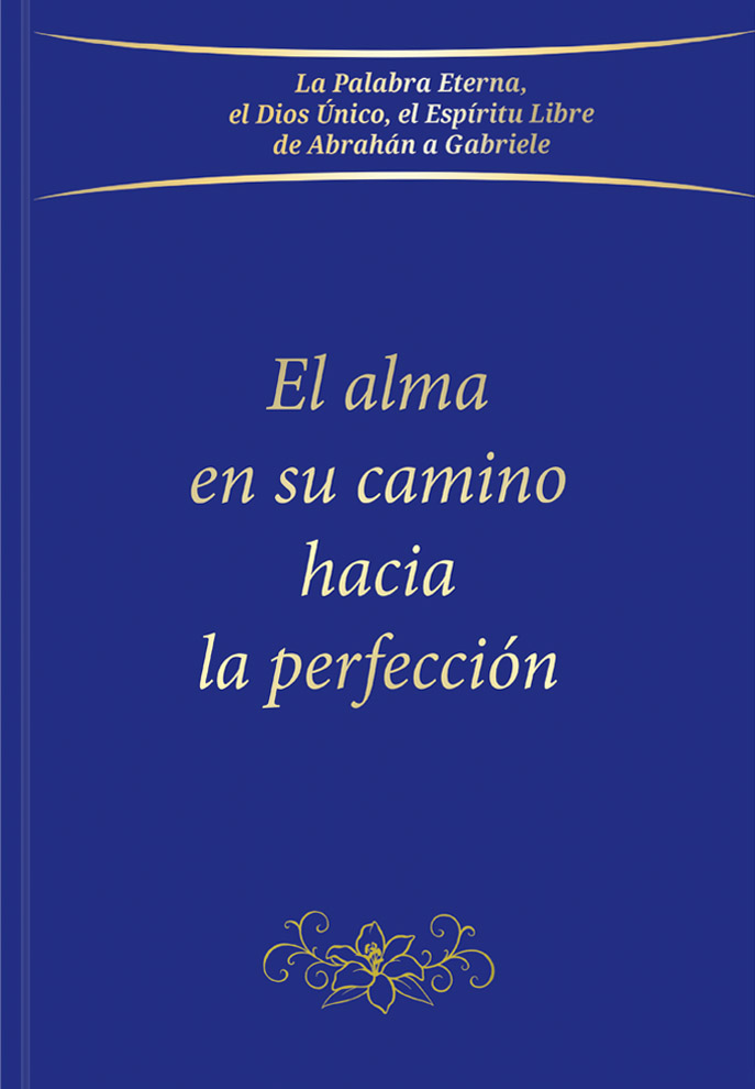 Editorial Gabriele La Palabra El alma en su camino hacia la perfección