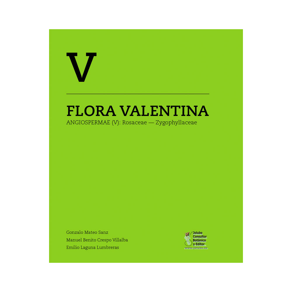 Flora Valentina V : Rosaceae - Zygophyllaceae