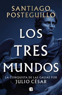 los_tres_mundos EDICIONES B Los tres mundos - Santiago Posteguillo Bono Cultural Joven Correos
