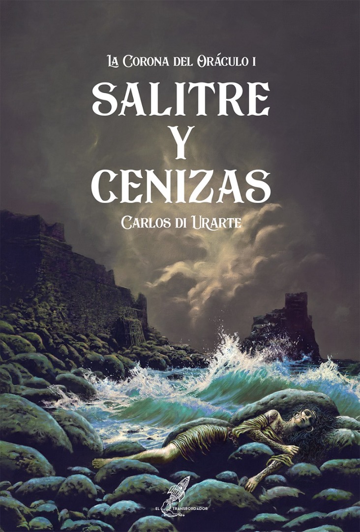 La corona del oráculo I Salitre y cenizas