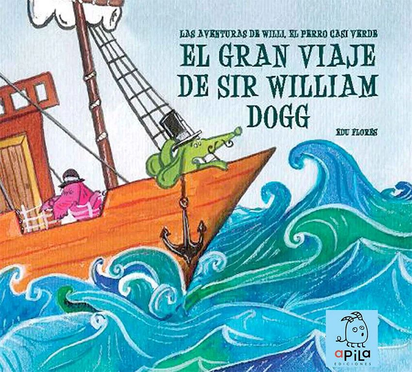 El Gran viaje de Sir William Dogg