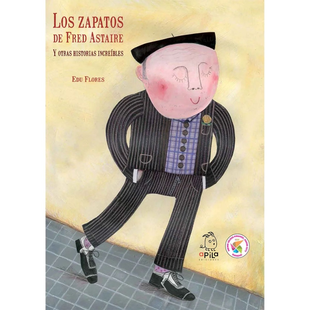 Los zapatos de Fred Astaire y otras historias increíbles