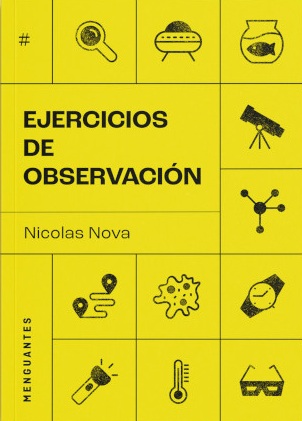 Ejercicios de observación - Nicolas Nova