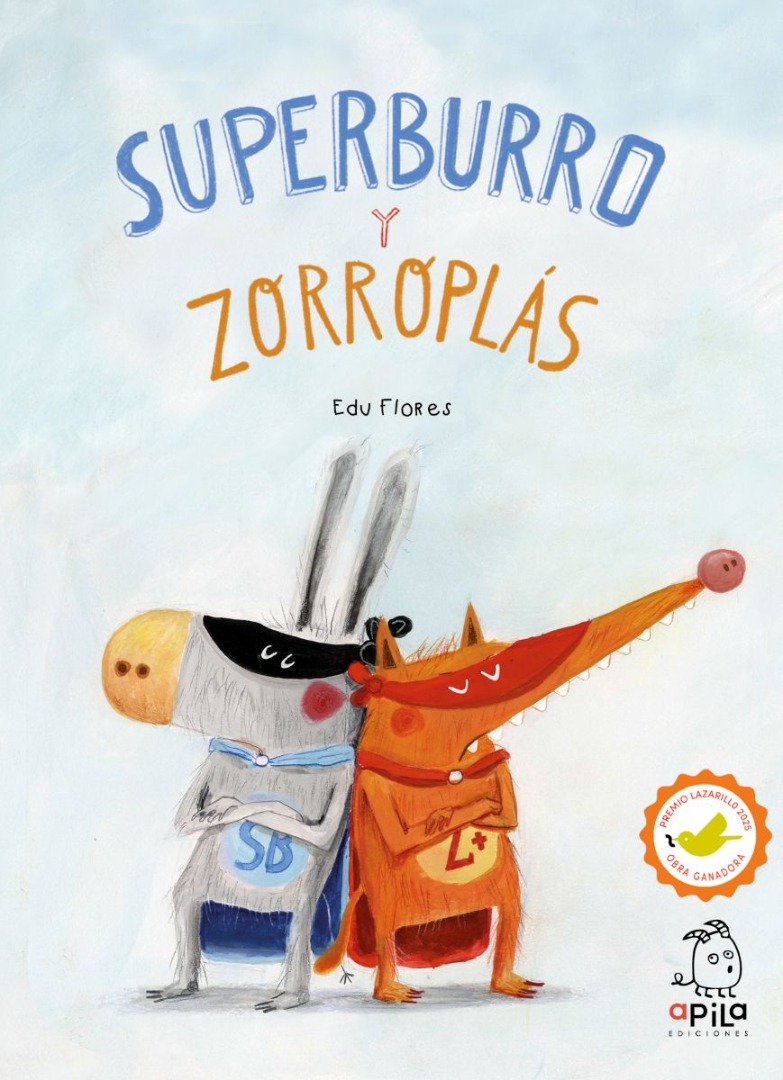 Superburro y Zorroplás - Edu Flores